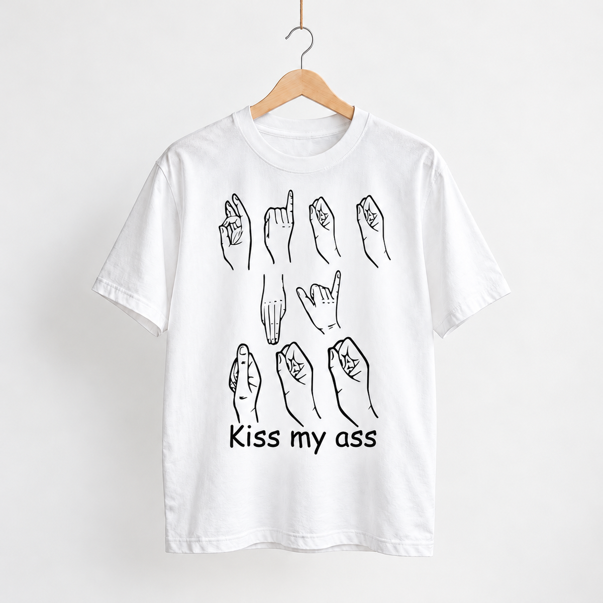Sign Kiss my ass unisex graphic T-shirt — Hanger